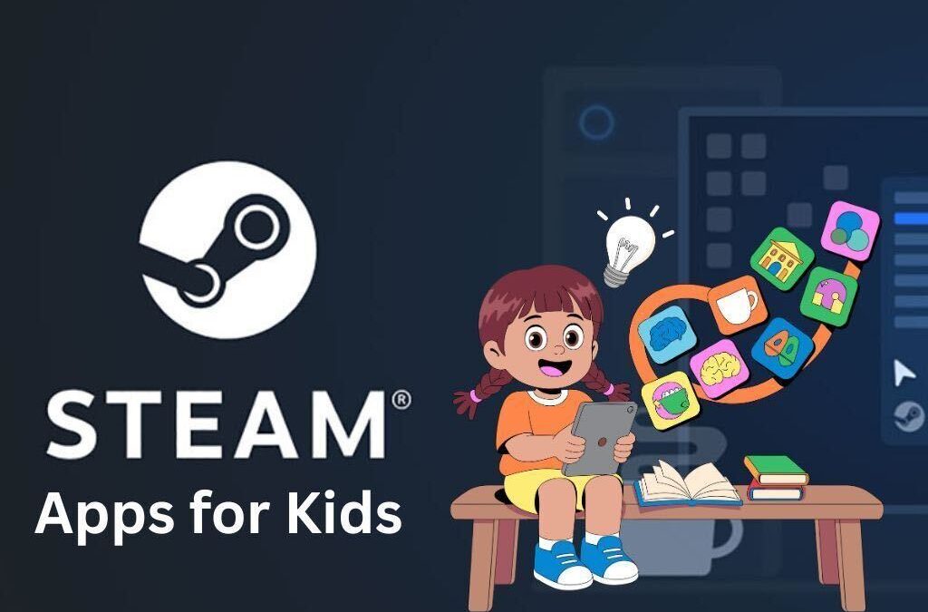 STEAM for Kids: Apps That Teach Science, Tech & Creativity