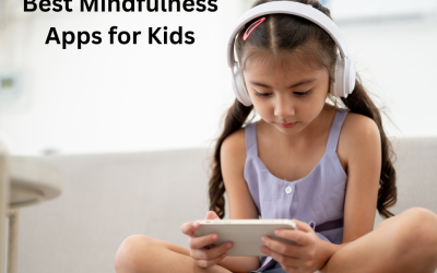 Best Mindfulness Apps for Kids: Calmer Children, Calmer Homes