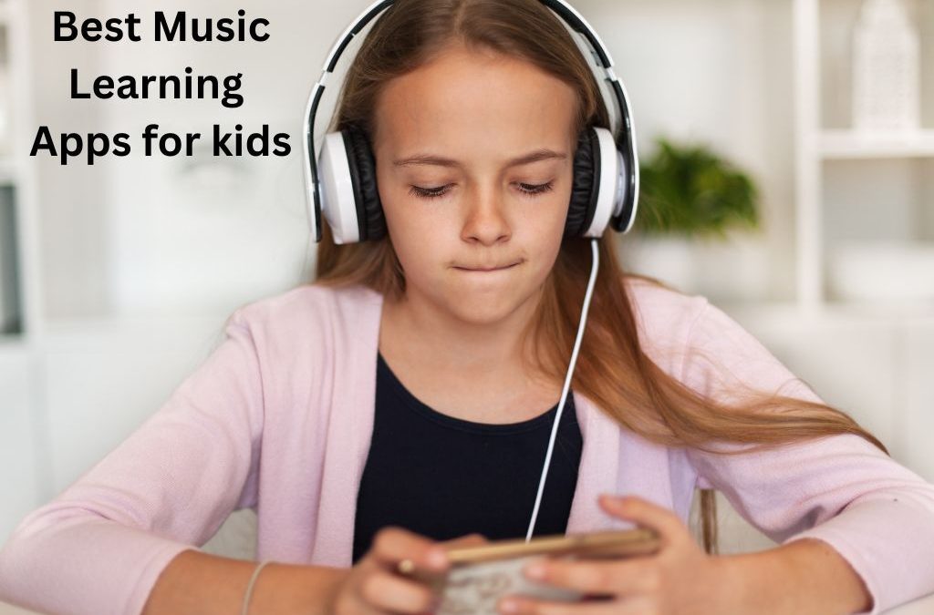 Best Music Learning Apps for Kids: From First Notes to Full Songs